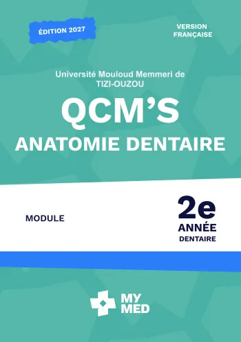 QCM classés – Anatomie dentaire – 2e année de médecine dentaire